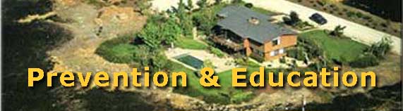 Prevention and Education - Home with defensible space.