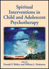 Cover of Spiritual Interventions in Child and Adolescent Psychotherapy (small)