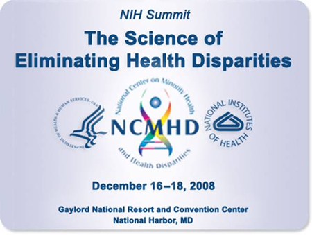 NIH Summit The Science of Eliminating Health Disparities