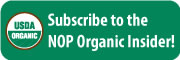Subscribe to the NOP Organic Insider