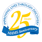NIAMS 25th Anniversary