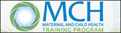 Maternal and Child Health Training Program.