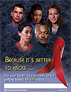 Because it's better to know... Ask your provider about getting tested for HIV today