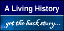 A Living History: Get the back story logo.