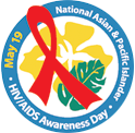 Día Nacional de Concientización sobre el VIH/SIDA entre los Asiáticos e Isleños del Pacífico 