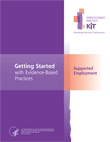 [Cover image of Supported Employment Evidence-Based Practices (EBP) KIT]