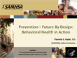 [Cover image of Prevention-Future By Design: Behavioral Health in Action]