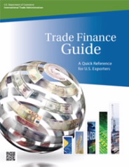 Trade Finance Guide
A Quick Reference for U.S. Exporters
November 2012