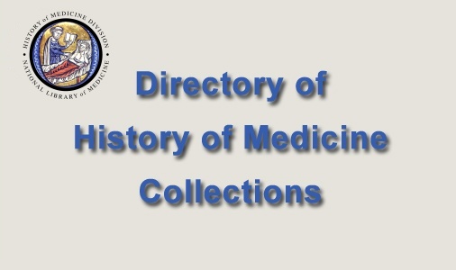 Directory of History of Medicine Collections Home banner