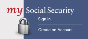 My Social Security - Sign In or Create An Account