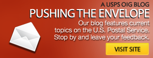 Pushing the Envelope - USPS OIG Blog