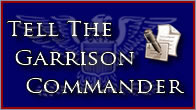 Tell The Garrison Commander