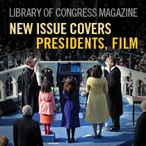 LCM: Library of Congress Magazine New Issue Covers Presidents, Film