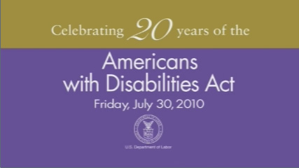 Clip from Celebrating 20 Years of the American with Disabilities Act video