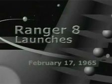 Ranger 8 Launches