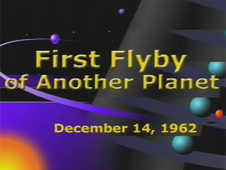 First Flyby of Another Planet