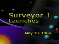 Surveyor 1 Launches