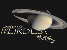 Saturn's Weirdest Ring