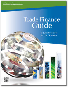 Trade Finance Guide: A Quick Reference for U.S. Exporters, third edition