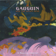 Gauguin and the Seven Seas: A Musical Journey CD