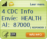 Para info. sobre CDC, envíe Health por sms al 87000. www.flu.gov