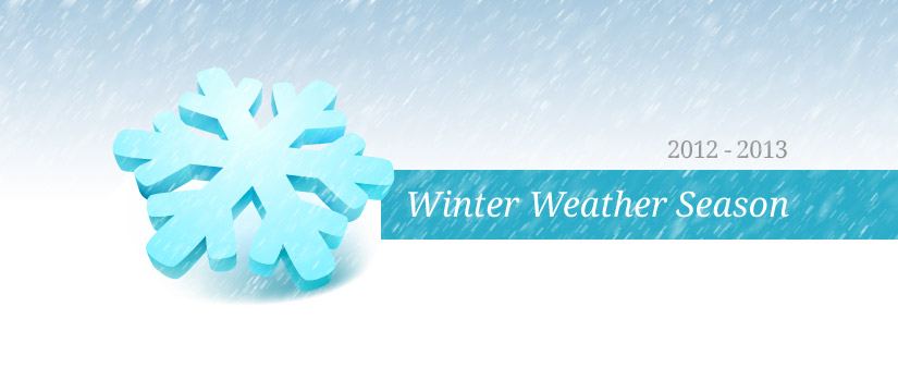 2012 - 2013 Winter Weather Season