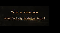 Where were you when Curiosity landed? 