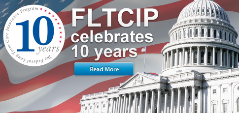 Calculate your premium for FLTCIP coverage.