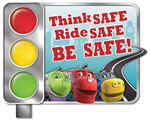 Think Safe, Ride Safe, Be Safe