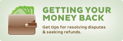 Getting Your Money Back