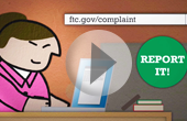File a Complaint with the Federal Trade Commision - Report it!