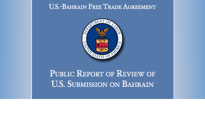 U.S. Government Findings on Bahrain's Compliance with its Labor Commitments