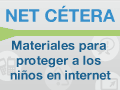 alertaenlinea.gov/destacado/destacado-0004-net-c%C3%A9tera-kit-de-materiales-para-proteger-los-ni%C3%B1os-en-internet
