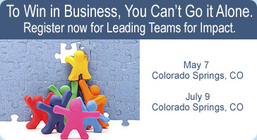 To Win in Business, You Can't Go it Alone. Register now for Leading Teams for Impact.
