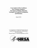 Cost Analysis of the Caribbean Peer Promoter Initiative: The Impact of Budget Allocation Strategies on Program Participation and Retention 