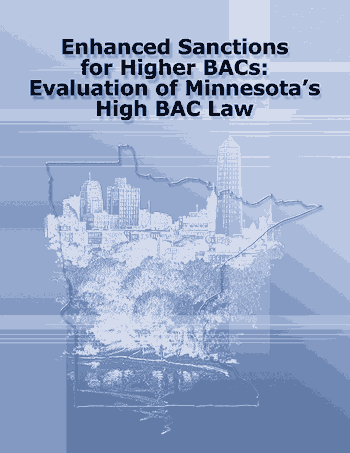 Cover of Enhanced Sanctions for Higher BACs: Evaluation of Minnesota's High BAC Law