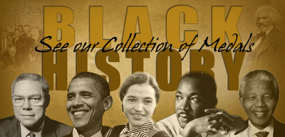 BLACK HISTORY | See our Collection of Medals