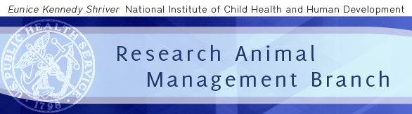 Eunice Kennedy Shriver National Institute of Child Health and Human Development - Research Animal Management Branch