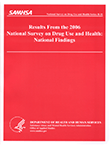 Results from the 2006 National Survey on Drug Use and Health (NSDUH): National Findings