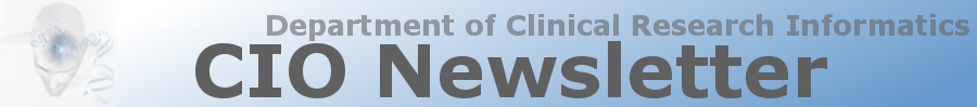 Department of Clinical Research Informatics - CIO Newsletter