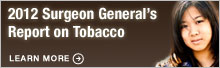 2012 Surgeon General's Report on Tobacco