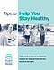 Tips to Help You Stay Healthy