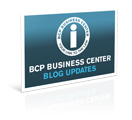 BCP Business Center Blog Updates