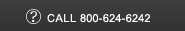 Questions? Call 800-624-6242