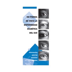 No pierda de vista la enfermedad diabética del ojo — Folleto (Don’t Lose Sight of Diabetic Eye Disease Brochure)