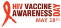 HIV Vaccine Awareness Day: May 18th