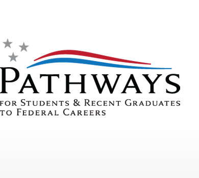 Pathways for Students & Recent Graduates to Federal Careers