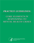 Core Elements for Responding to Mental Health Crises