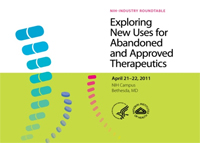 Exploring New Uses for Abandoned and Approved Therapeutics