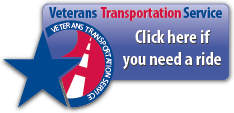 Visit the Veterans Transportation Service website.  Click here if you need a ride.